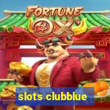 slots clubblue