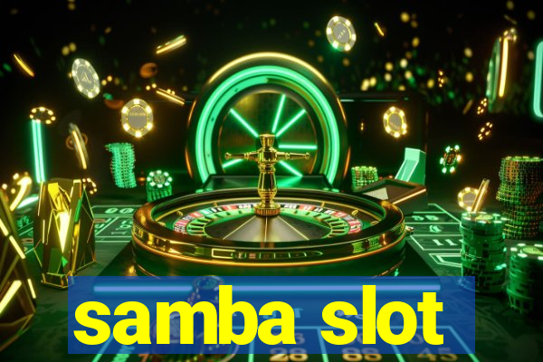 samba slot