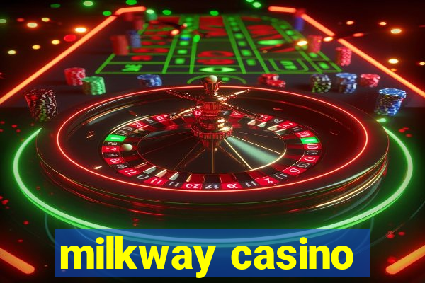 milkway casino