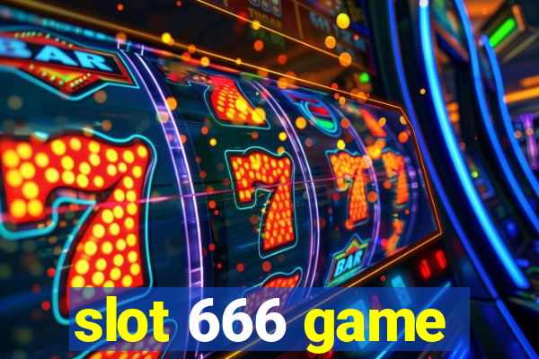 slot 666 game