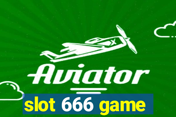 slot 666 game