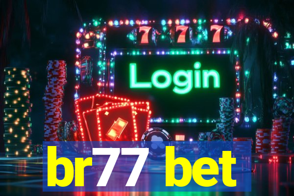 br77 bet