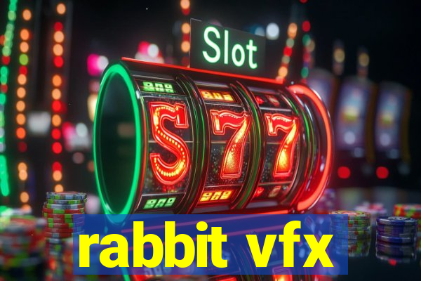 rabbit vfx