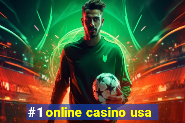 #1 online casino usa