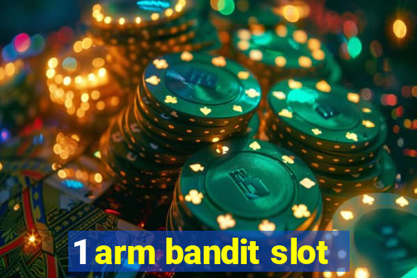 1 arm bandit slot