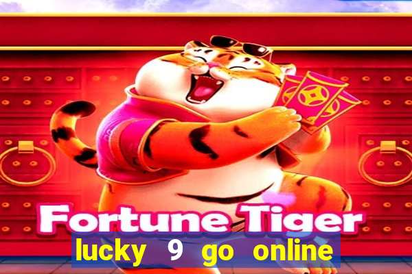 lucky 9 go online games gcash