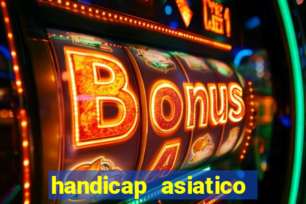 handicap asiatico empate - 1