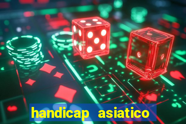 handicap asiatico empate - 1