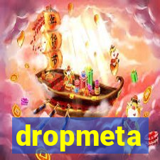 dropmeta