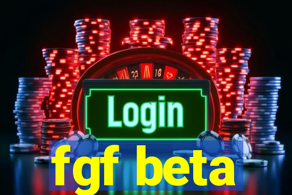 fgf beta