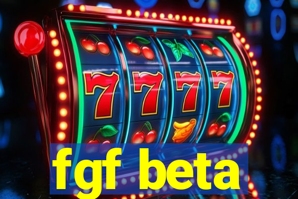 fgf beta