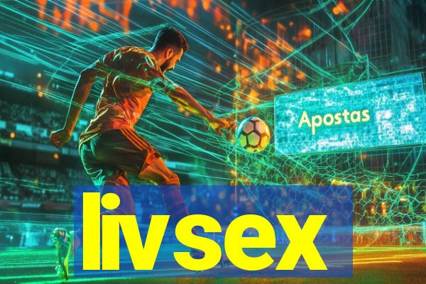 livsex