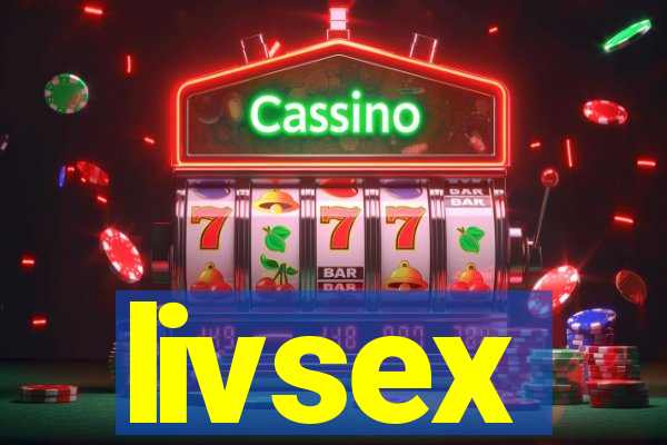 livsex