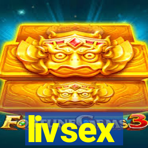 livsex