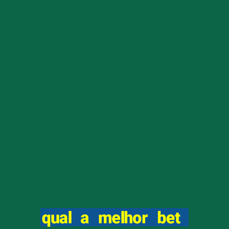 qual a melhor bet para iniciantes