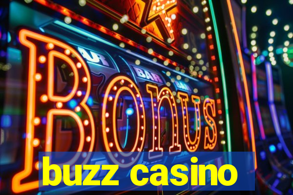 buzz casino