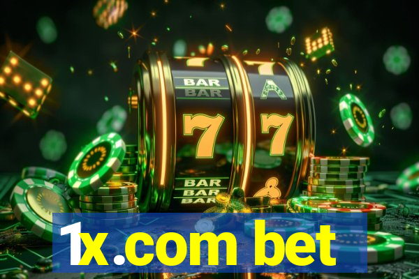 1x.com bet