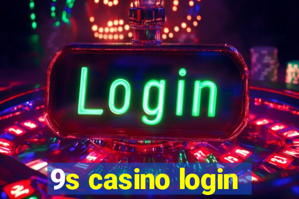 9s casino login