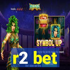 r2 bet