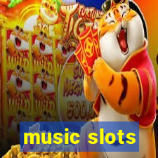 music slots