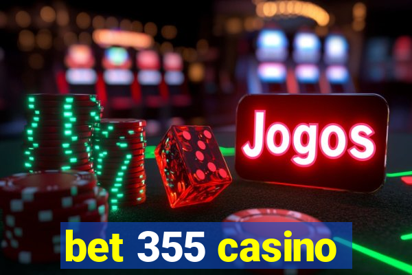 bet 355 casino