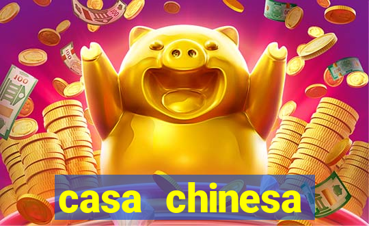 casa chinesa plataforma de jogos