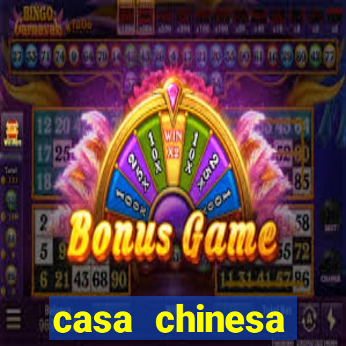 casa chinesa plataforma de jogos