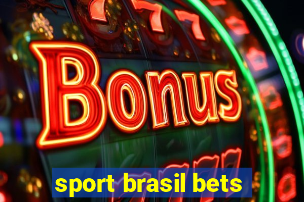 sport brasil bets