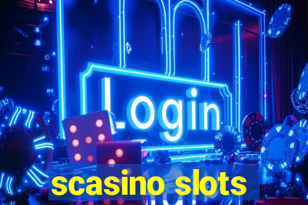 scasino slots