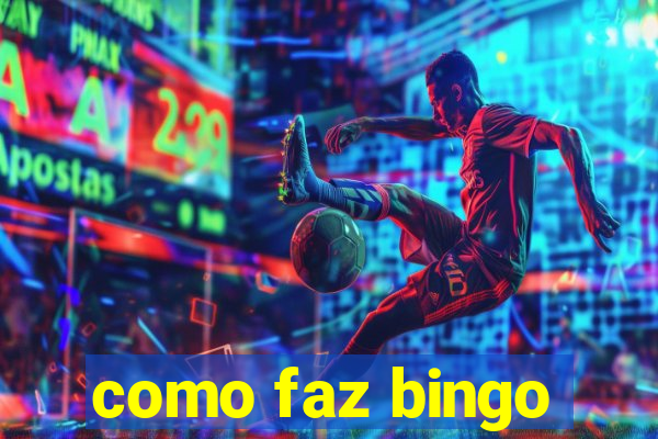 como faz bingo