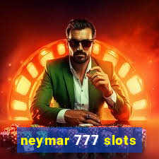 neymar 777 slots