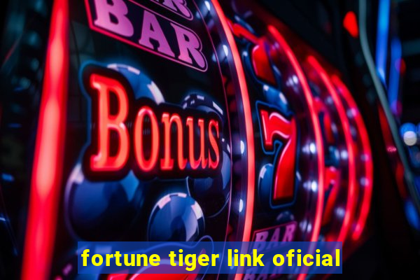 fortune tiger link oficial