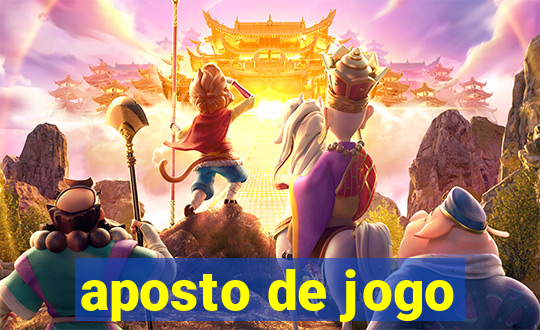 aposto de jogo