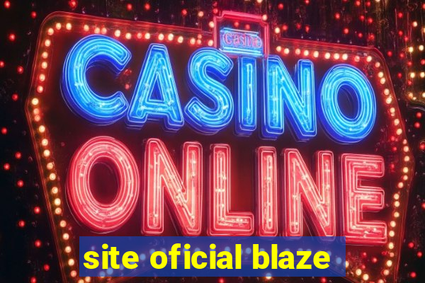 site oficial blaze