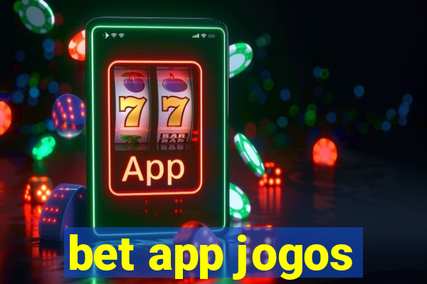 bet app jogos