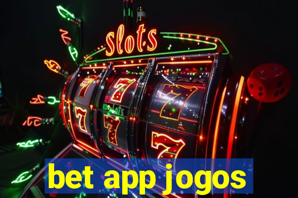 bet app jogos