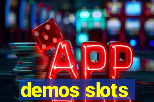 demos slots