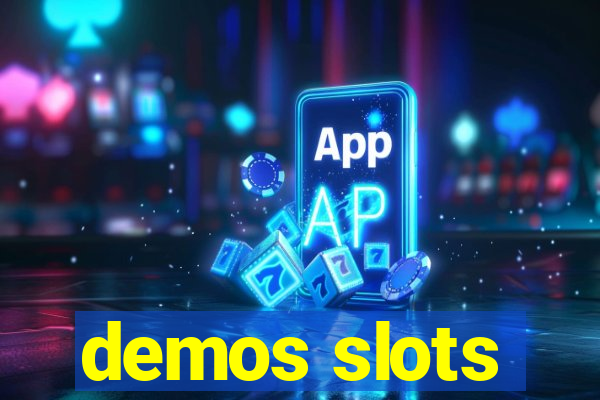 demos slots