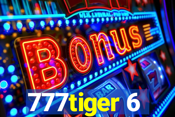 777tiger 6