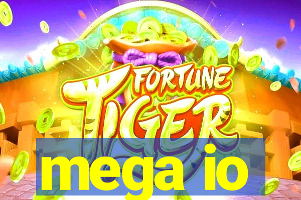 mega io