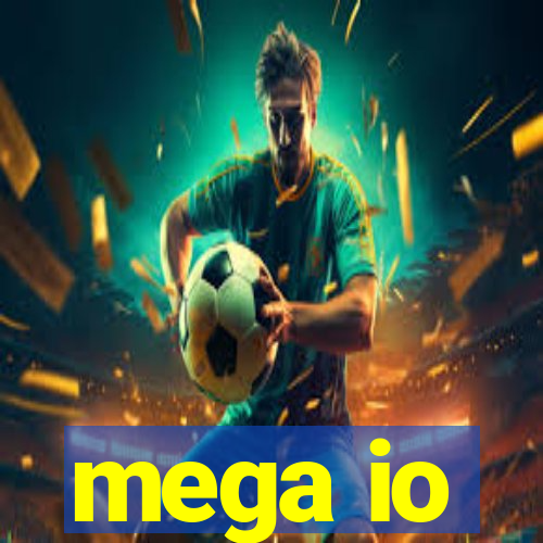 mega io