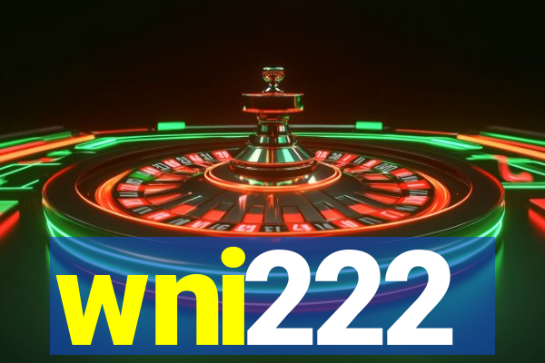 wni222