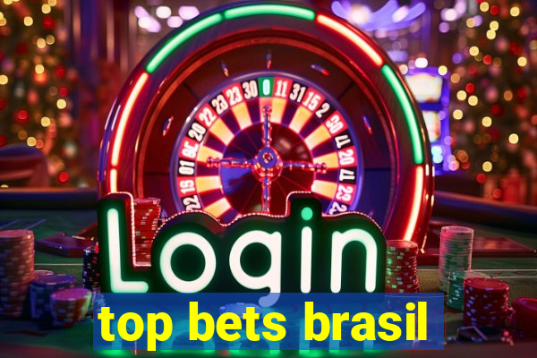 top bets brasil