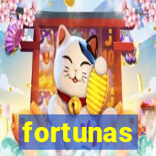 fortunas