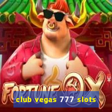 club vegas 777 slots