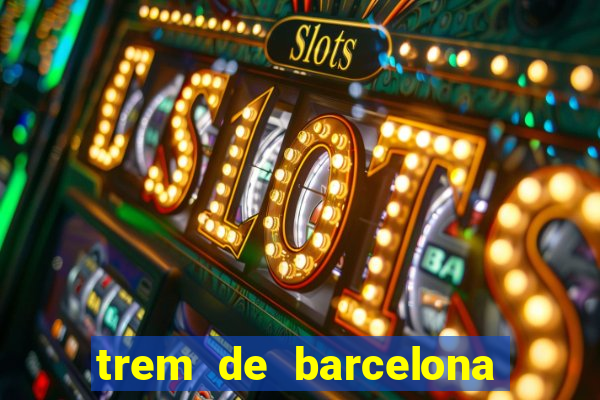 trem de barcelona a paris