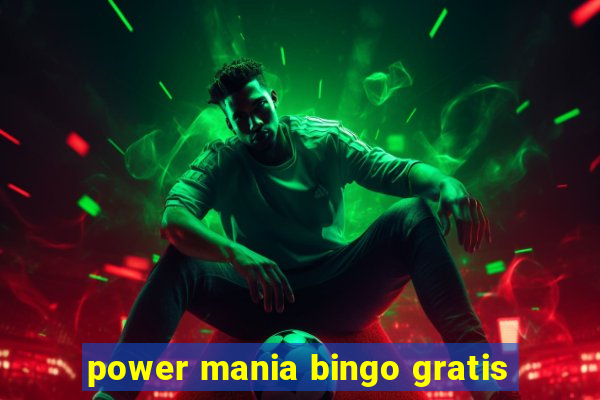 power mania bingo gratis