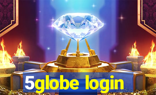 5globe login