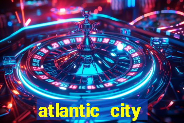 atlantic city casino and resort