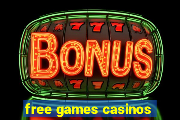 free games casinos